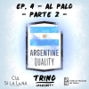 Capítulo 4: Al Palo - Pt 2